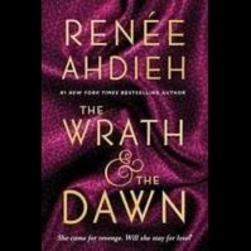 The Wrath and the Dawn by Renée Ahdieh, Paperback